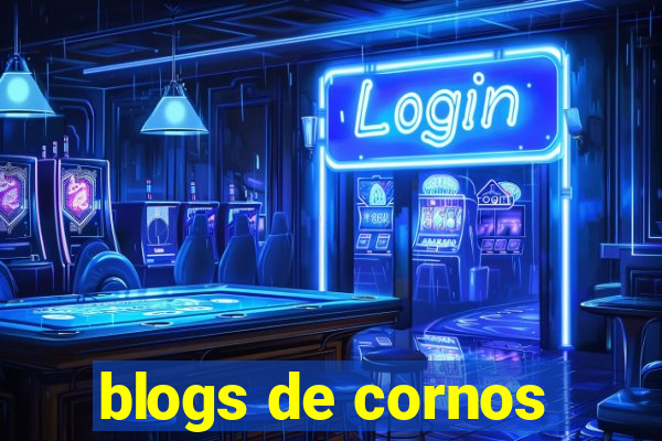 blogs de cornos